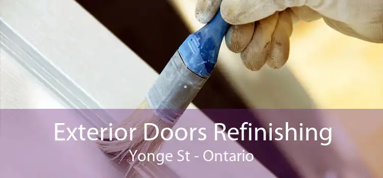 Exterior Doors Refinishing Yonge St - Ontario