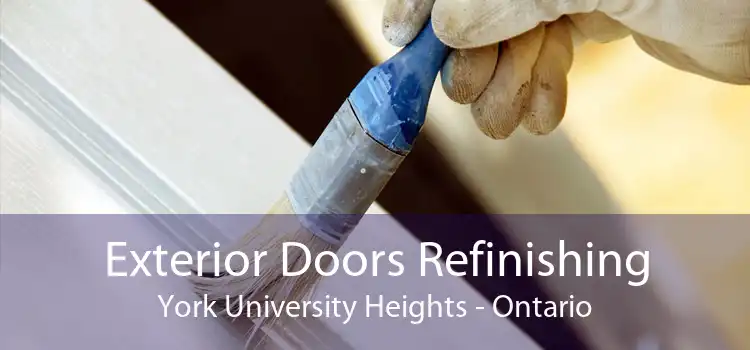 Exterior Doors Refinishing York University Heights - Ontario