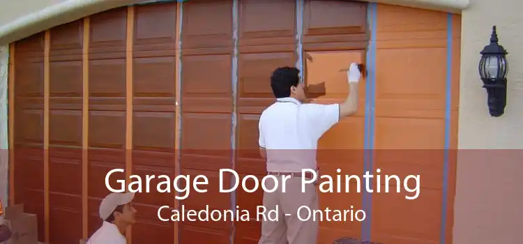 Garage Door Painting Caledonia Rd - Ontario