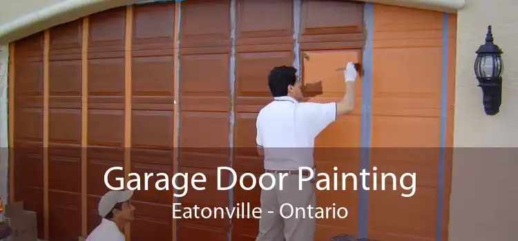 Garage Door Painting Eatonville - Ontario