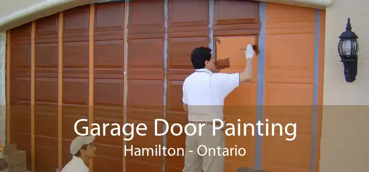 Garage Door Painting Hamilton - Ontario