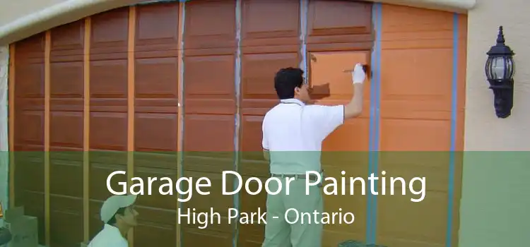 Garage Door Painting High Park - Ontario