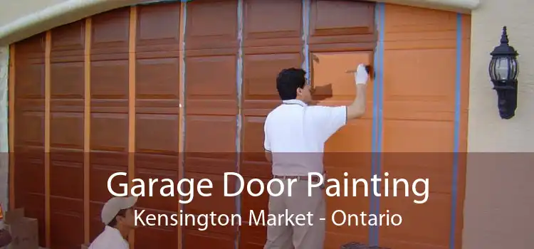 Garage Door Painting Kensington Market - Ontario