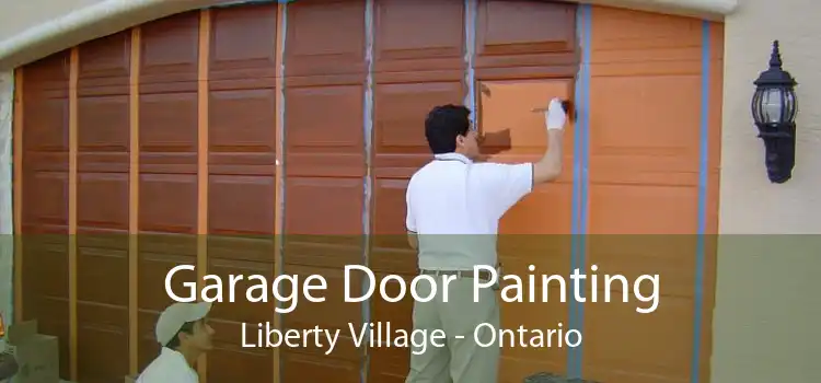 Garage Door Painting Liberty Village - Ontario