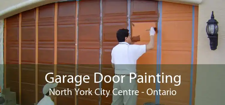 Garage Door Painting North York City Centre - Ontario