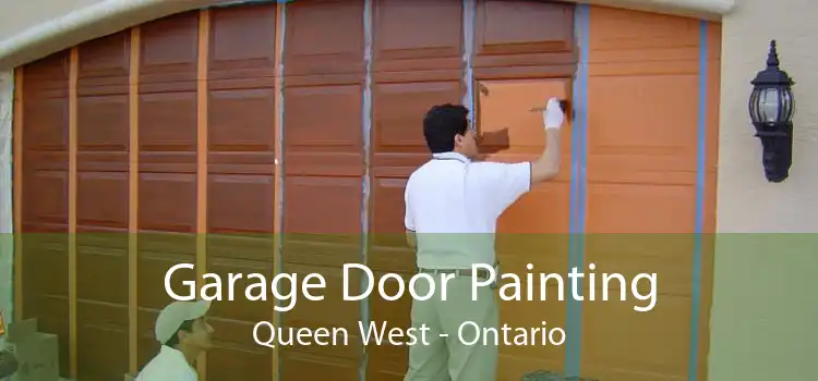 Garage Door Painting Queen West - Ontario