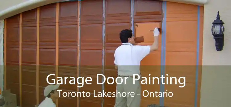 Garage Door Painting Toronto Lakeshore - Ontario