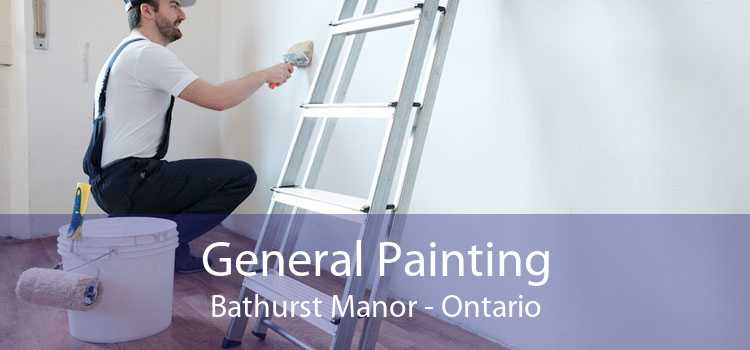 General Painting Bathurst Manor - Ontario