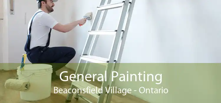 General Painting Beaconsfield Village - Ontario