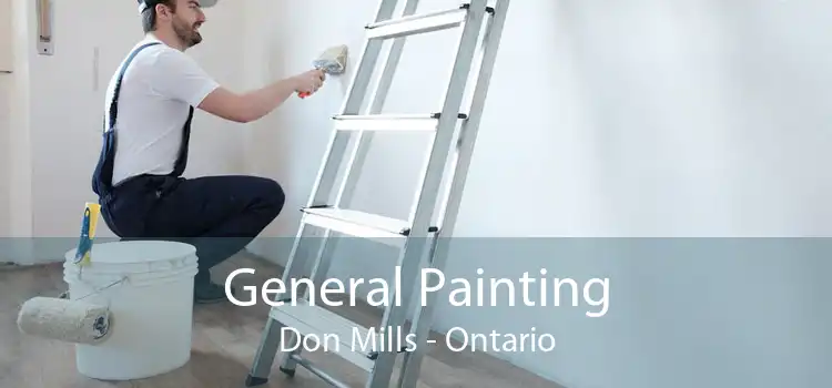 General Painting Don Mills - Ontario