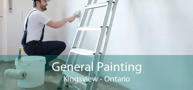 General Painting Kingsview - Ontario