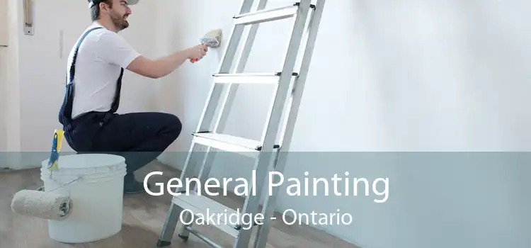 General Painting Oakridge - Ontario