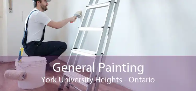 General Painting York University Heights - Ontario