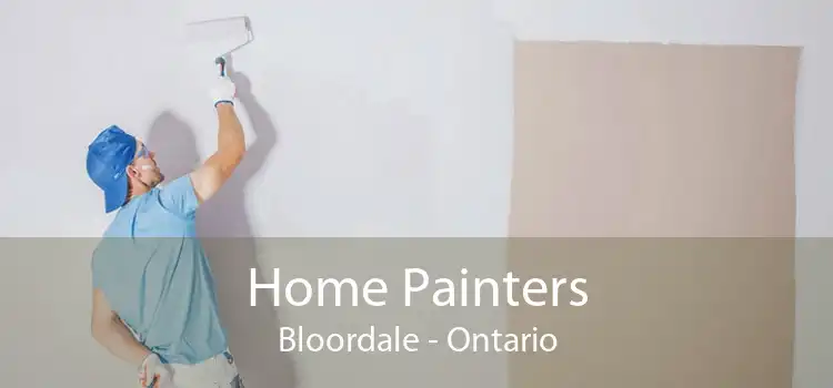 Home Painters Bloordale - Ontario