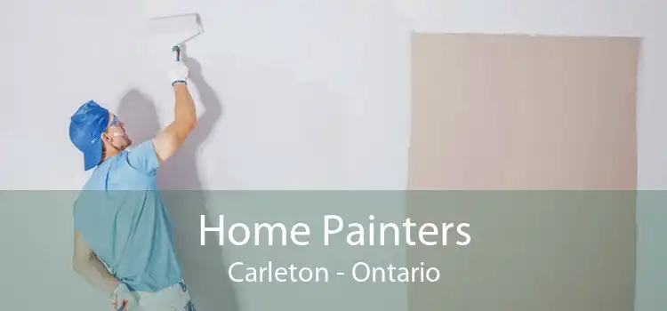 Home Painters Carleton - Ontario