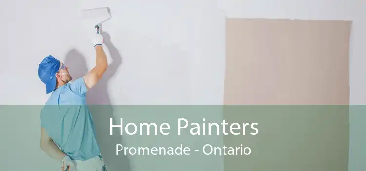 Home Painters Promenade - Ontario