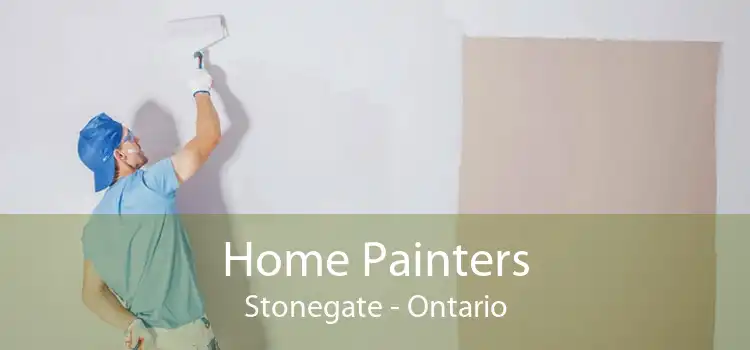 Home Painters Stonegate - Ontario