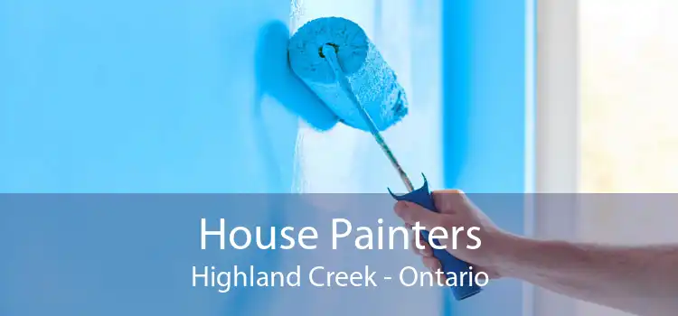 House Painters Highland Creek - Ontario