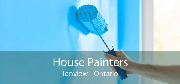 House Painters Ionview - Ontario