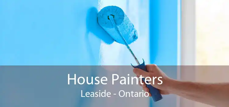 House Painters Leaside - Ontario