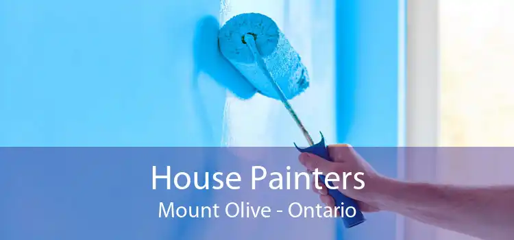 House Painters Mount Olive - Ontario