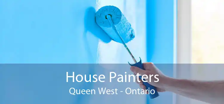 House Painters Queen West - Ontario