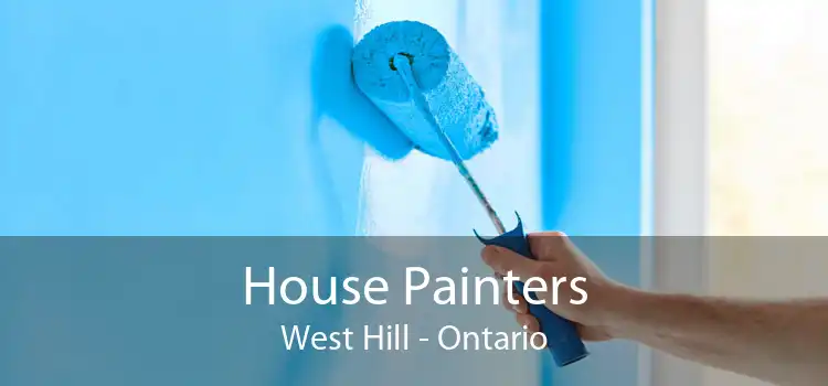 House Painters West Hill - Ontario