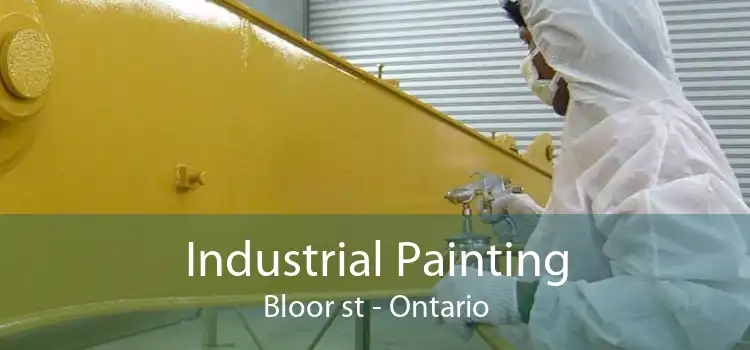 Industrial Painting Bloor st - Ontario