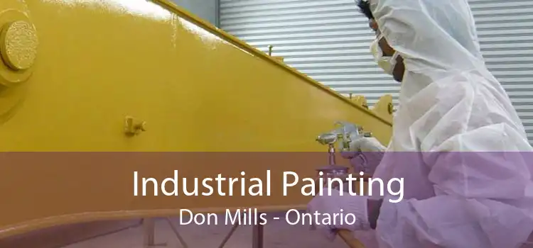 Industrial Painting Don Mills - Ontario