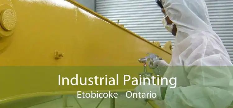 Industrial Painting Etobicoke - Ontario