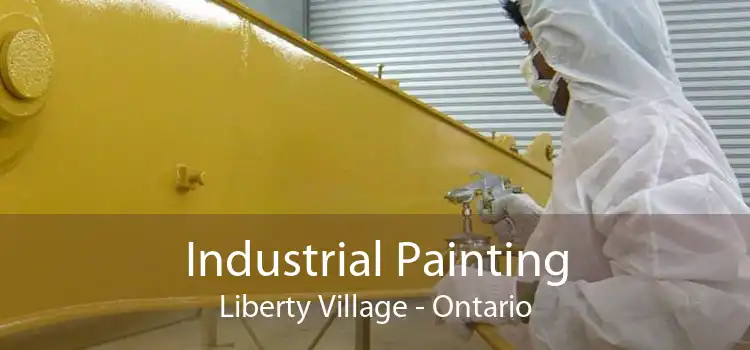 Industrial Painting Liberty Village - Ontario