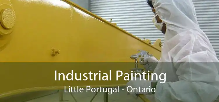 Industrial Painting Little Portugal - Ontario