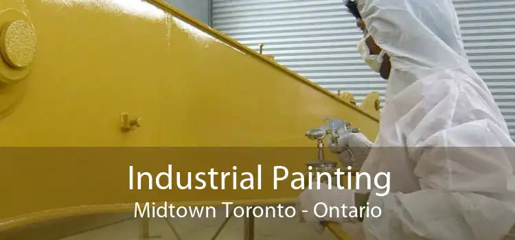 Industrial Painting Midtown Toronto - Ontario