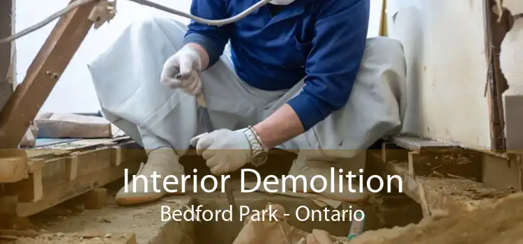 Interior Demolition Bedford Park - Ontario