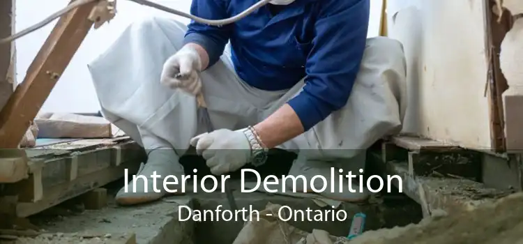 Interior Demolition Danforth - Ontario