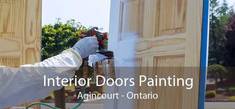 Interior Doors Painting Agincourt - Ontario