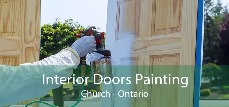 Interior Doors Painting Church - Ontario