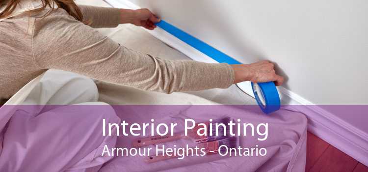 Interior Painting Armour Heights - Ontario