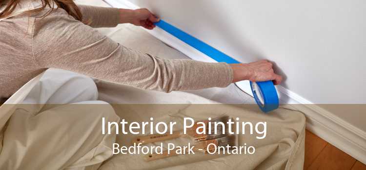 Interior Painting Bedford Park - Ontario