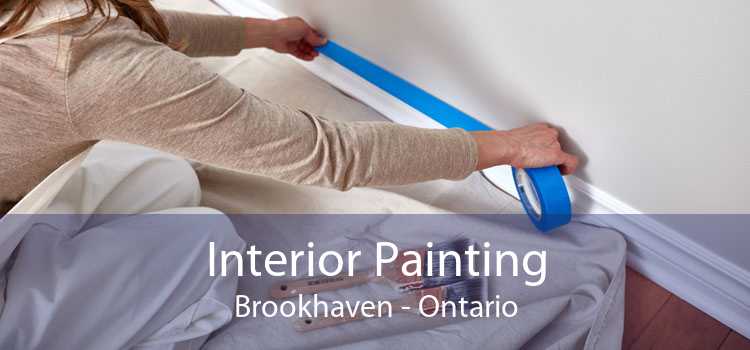 Interior Painting Brookhaven - Ontario