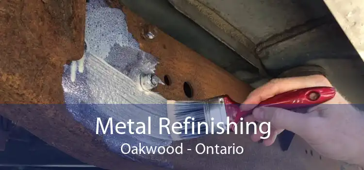 Metal Refinishing Oakwood - Ontario