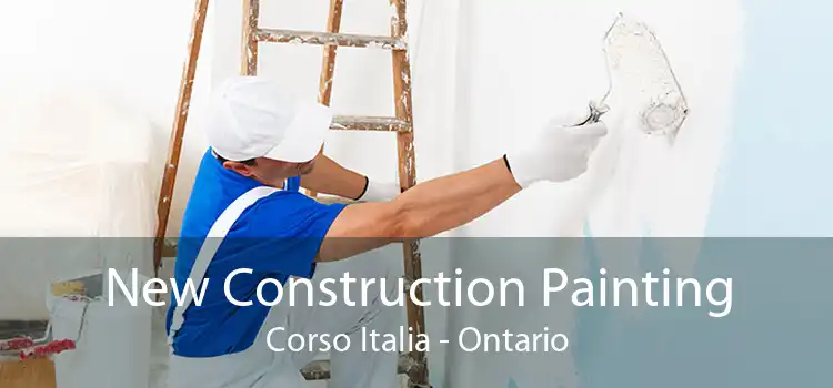 New Construction Painting Corso Italia - Ontario