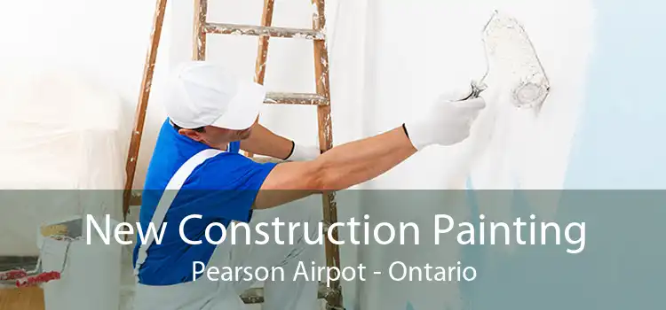 New Construction Painting Pearson Airpot - Ontario