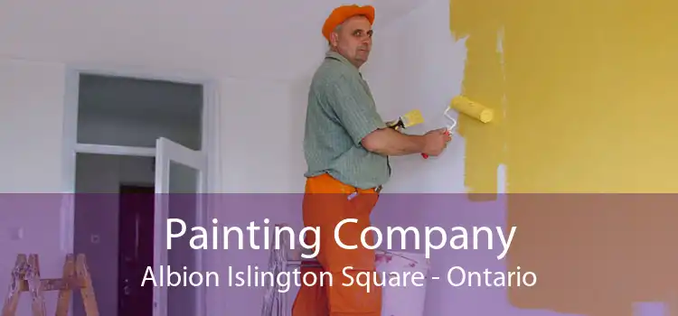 Painting Company Albion Islington Square - Ontario