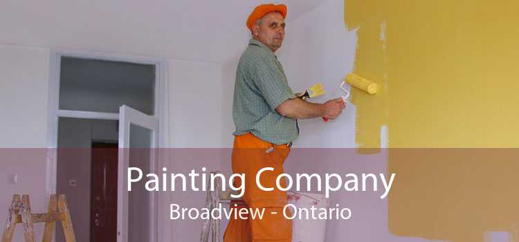 Painting Company Broadview - Ontario