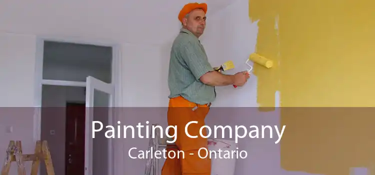 Painting Company Carleton - Ontario