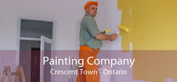 Painting Company Crescent Town - Ontario