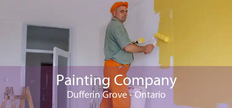 Painting Company Dufferin Grove - Ontario