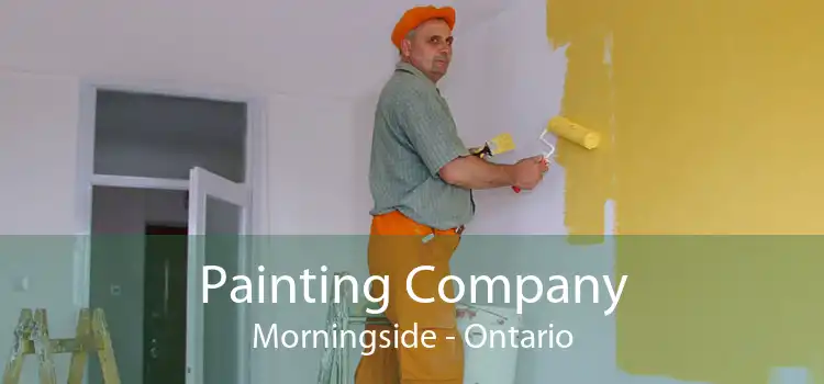 Painting Company Morningside - Ontario