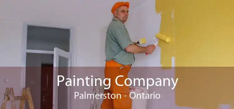 Painting Company Palmerston - Ontario